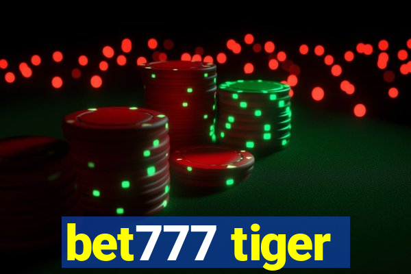 bet777 tiger